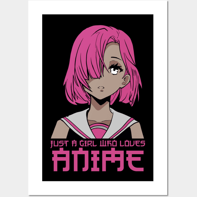Just a Girl who Loves Anime Wall Art by deificusArt